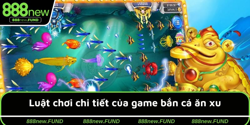 Luật chinh phục trong bắn cá ăn xu cần nắm